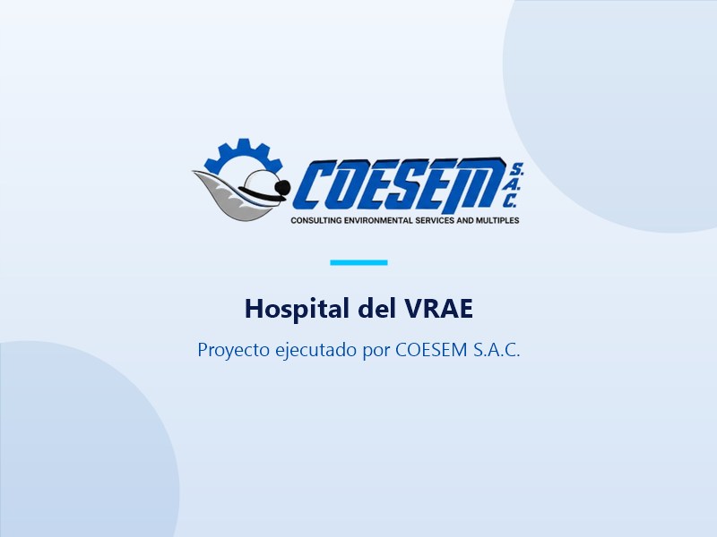 Proyecto Hospital del VRAE (Consorcio Salud La Mar II), ejecutado por COESEM S.A.C.
